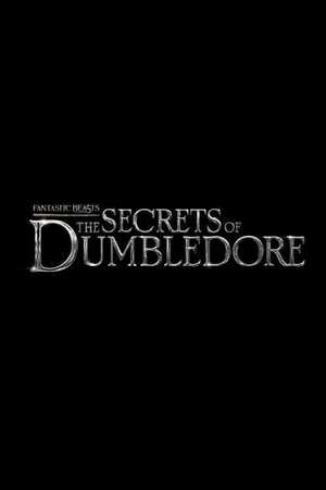 Fantastic Beasts: The Secrets of Dumbledore